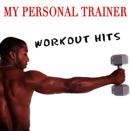 Album cover of My Personal Trainer - Workout Hits