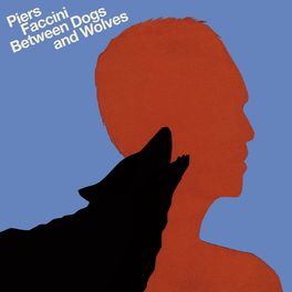 Album cover of Between Dogs and Wolves