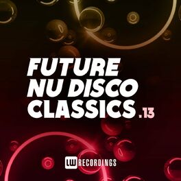 Album cover of Future Nu Disco Classics, Vol. 13