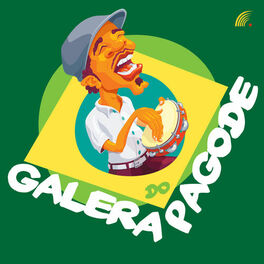 Album cover of Galera do Pagode