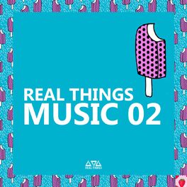 Album cover of Real Things Music 02