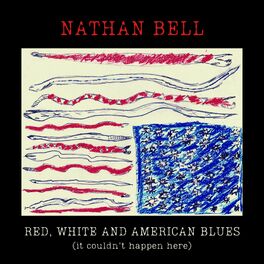 Album cover of Red, White and American Blues (it couldn't happen here)