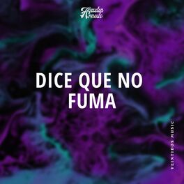 Album cover of Dice Que No Fuma