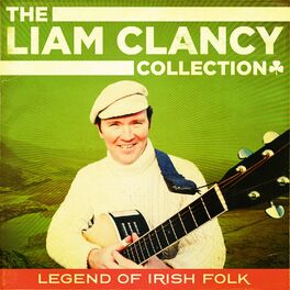 Album cover of The Liam Clancy Collection
