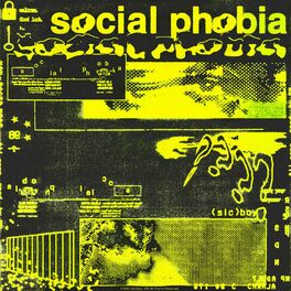 Album cover of social phobia