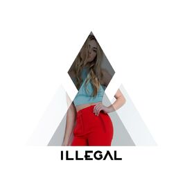 Album cover of Illegal (feat. Katelyn Tarver)