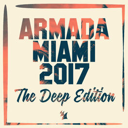 Album cover of Armada Miami 2017 (The Deep Edition)