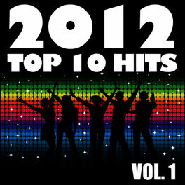 Album cover of 2012 Top 10 Hits, Vol. 1
