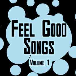 Album cover of Feel Good Songs Volume 1