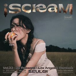 Album cover of iScreaM Vol.22 : 28 Reasons / Los Angeles Remixes