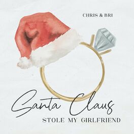 Album cover of Santa Claus Stole My Girlfriend