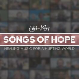 Album cover of Songs of Hope: Healing Music for a Hurting World