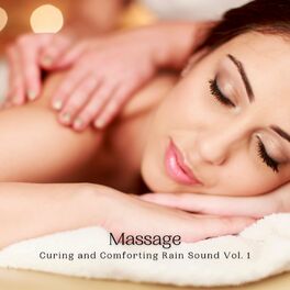 Album cover of Massage: Curing and Comforting Rain Sound Vol. 1