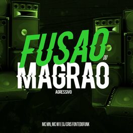 Album cover of Fusão do Magrão Avançado