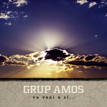 Grup Amos Domnul Bate Azi La Usa Ta Azi De Ce Nu Vii Listen With Lyrics Deezer