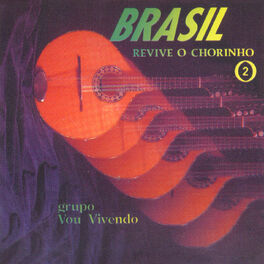 Album cover of Brasil Revive o Chorinho, Vol. 2