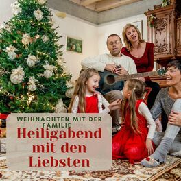 Album cover of Weihnachten mit der Familie - Heiligabend mit den Liebsten