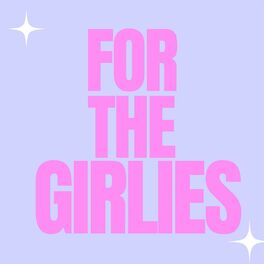 Album cover of For the Girlies