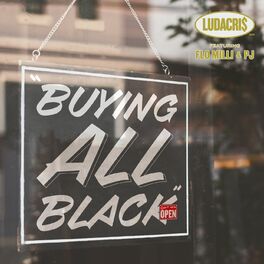 Album cover of Buying All Black