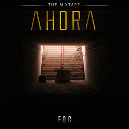 Album cover of Ahora: The Mixtape