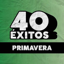 Album cover of 40 Éxitos: Primavera