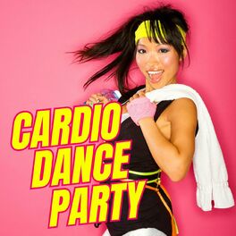 Album cover of Cardio Dance Party