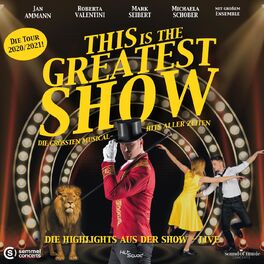 Album cover of This Is the Greatest Show - Die Highlights Aus Der Show - Live (Live)