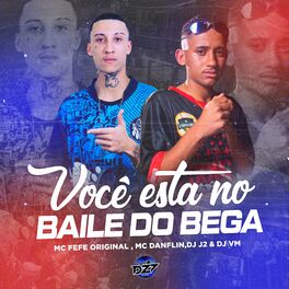 Album cover of VOCÊ ESTA NO BAILE DO BEGA