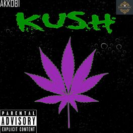 Album cover of Kush