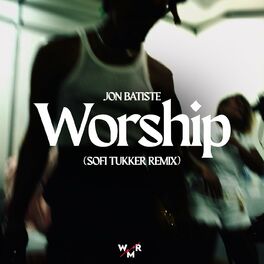 Album cover of Worship (Sofi Tukker Remix)