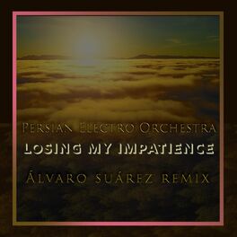 Album cover of Losing My Impatience (Alvaro Suarez Remix)
