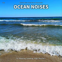 Album cover of #001 Ocean Noises for Relaxing, Sleeping, Yoga, Recovery