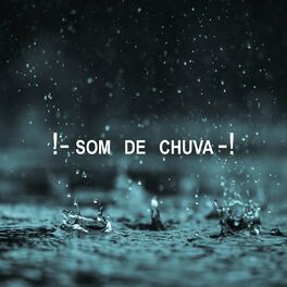 Album cover of !- Som De Chuva -!