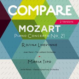 Album cover of Mozart: Piano Concerto No. 21, K. 467, Rosina Lhevinne vs. Maria Tipo (Compare 2 Versions)