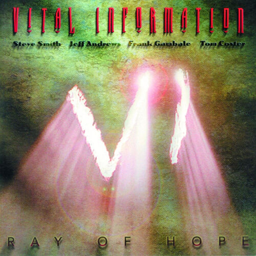 Vital Information - Ray of Hope: texty a skladby | Deezer