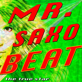 Album cover of Mr. Saxobeat (Alexandra Stan Tribute)