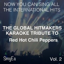 Album cover of The Global HItMakers: Red Hot Chili Peppers Vol. 2