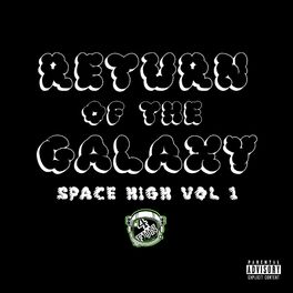 Album cover of Return of the Galaxy : Space High Volume 1