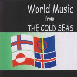 Album cover of World Music From The Cold Seas