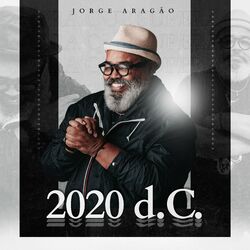 Baixar 2020 d.C. - Jorge Aragão