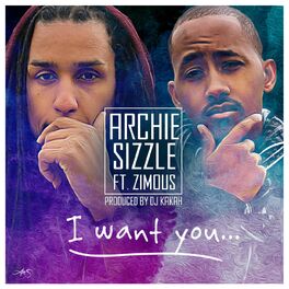 Album cover of I Want You (feat. Zimous & DJ Kakah)
