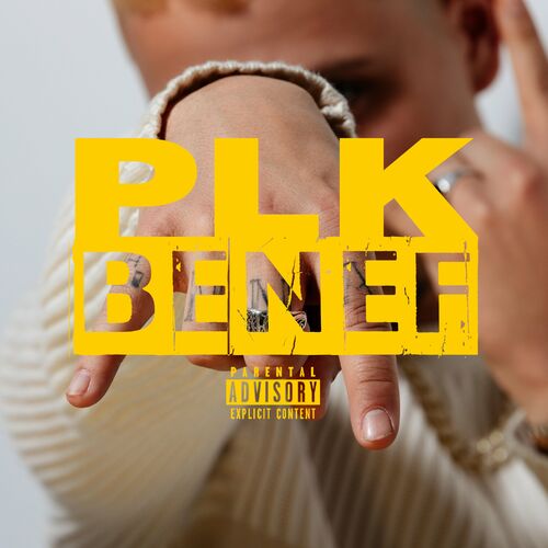 PLK - Bénef: lyrics and songs