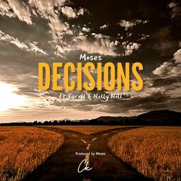 Album cover of Decisions (feat. Moses, Tyrell & Nelly Noll)