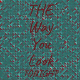 Album cover of The Way You Look Tonight