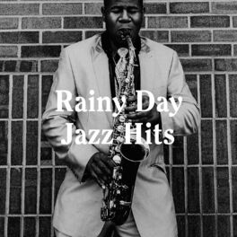 Album cover of Rainy Day Jazz Hits