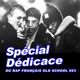 Album cover of Spécial dédicace du rap francais Old School, vol. 23