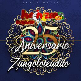 Album cover of Zangoloteadito (25 Aniversario)