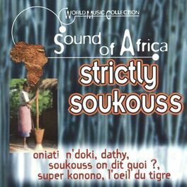 Album cover of Sound of Africa: Strictly Soukouss (World Music Collection)