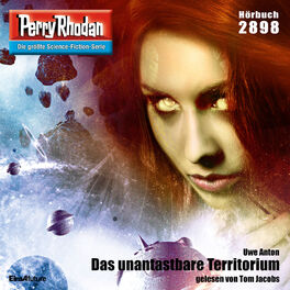 Album cover of Das unantastbare Territorium - Perry Rhodan - Erstauflage 2898 (Ungekürzt)