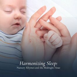 Album cover of Harmonizing Sleep: Nursery Rhymes and the Midnight Hour